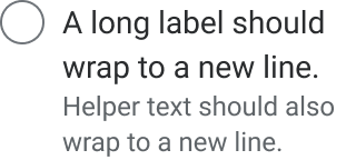 The radios's label and helper text each wrap to multiple lines when they meet the edge of an implied container around the radio.