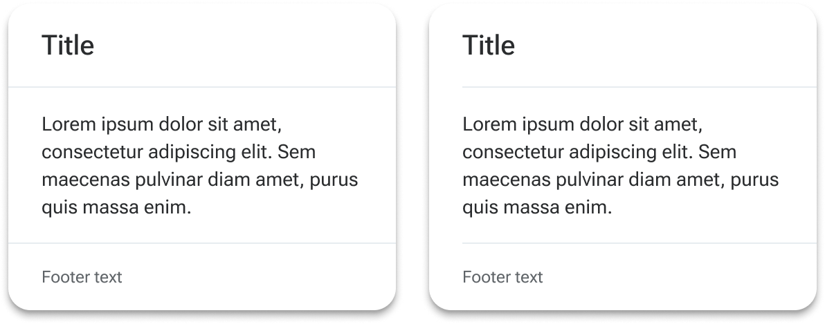 Two cards include horizontal dividers between the header, default, and footer slots. The left card includes dividers that fill the entire width of the card container. The left edge of the dividers within the right card are indented to be flush with the left edge of the card text.