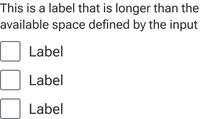 The checkbox group label text wraps to a second line when it meets the edge of an implied container around the checkbox group.
