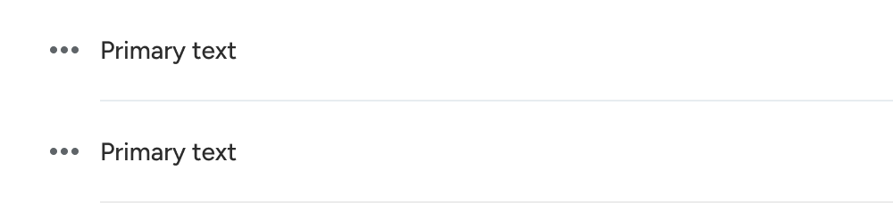 A divider is positioned between two list items. The left edge of the divider is inset on the left edge to align with the left edge of the list item text. The right side of the divider expands to the right edge of the list.
