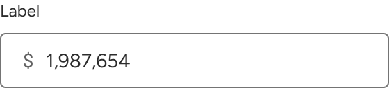 A currency input displays the amount $1,987,654. No decimal point or decimal values are displayed.