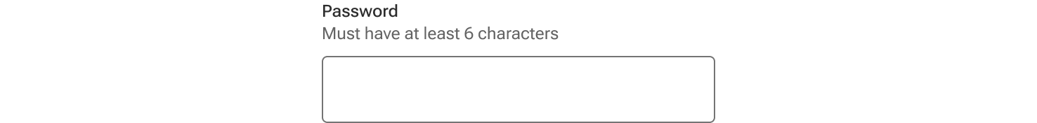 A sample password input includes minimum character count instructions within the helper text.