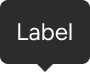 An arrow is positioned along the bottom edge of a rounded rectangle that includes sample label text. The arrow is horizontally-centered with the label.